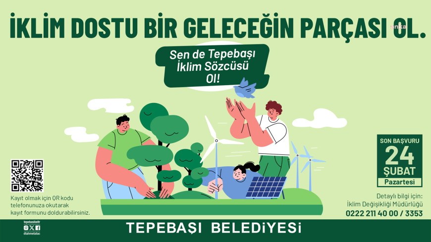 Tepebaşı Belediyesi “İklim Dostu Bir Geleceğin Parçası Ol” sloganıyla yeni gönüllüler arıyor