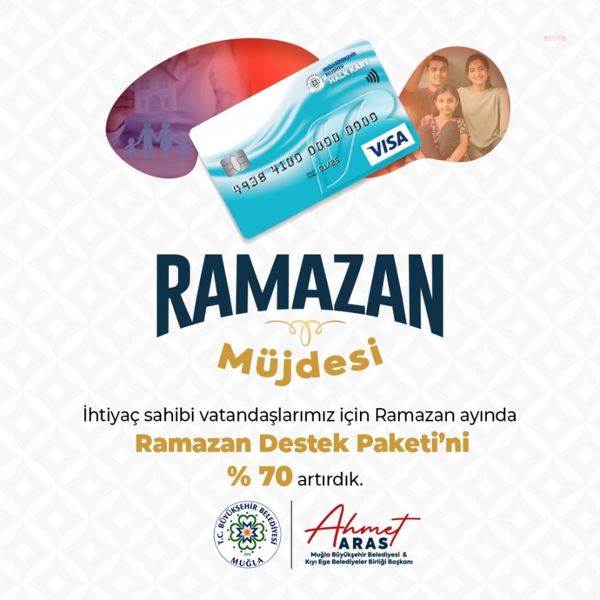 Muğla Büyükşehir Belediyesi, ramazan ayı desteğini yüzde 70 arttırdı