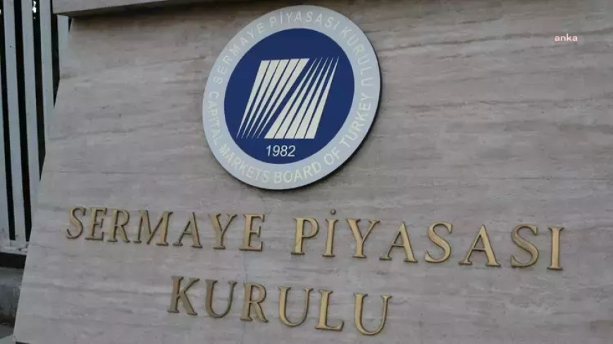 Sermaye Piyasası Kurulu:  BIST pay piyasasında yaşanan olağanüstü fiyat hareketlerine yönelik inceleme başlatılmıştır