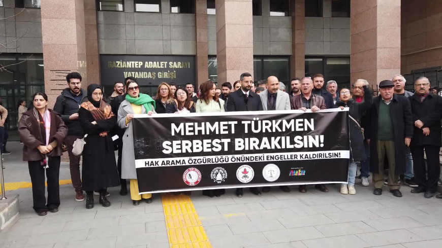 Gaziantep’te sendika başkanı Türkmen’in tutuklanmasına tepki: “Adalete güven sarsılıyor”