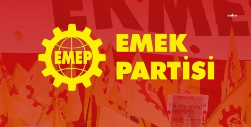 Emek Partisi, İstanbul İl Başkanı ve Güngören İlçe Başkanı'nın aralarında olduğu 5 partilinin gözaltına alındığını açıkladı: "Size teslim olmayacağız"