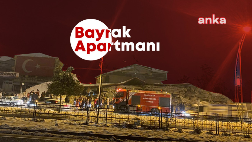 6 Şubat'ta yıkılan Bayrak Apartmanı için Elazığ depreminden sonra "az hasarlı" raporu düzenlendiği, ancak "ağır hasarlı" olduğu ortaya çıktı