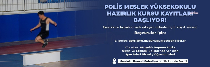 Ataşehir Belediyesi’nden polis adayları için hazırlık kursu