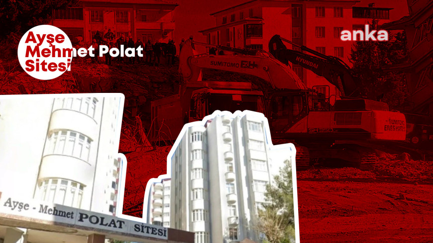 Depremde 134 kişiye mezar olan Ayşe-Mehmet Polat Sitesi için iki kamu görevlisi hakkında iddianame hazırlandı