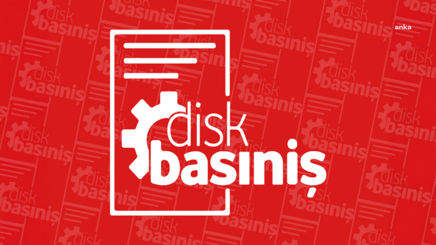 DİSK Basın-İş: "Yayın organlarının kepenk indirmeye başladığı bir dönemin kapısı aralandı"