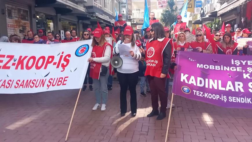  Tez-Kop-İş Samsun Şubesi'nden 8 Mart eylemi