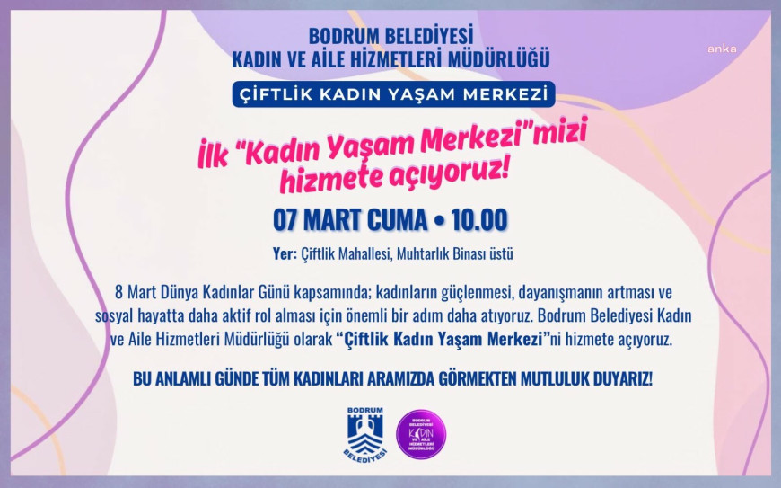 Bodrum Belediyesi’nin Kadın Yaşam Merkezi açılıyor