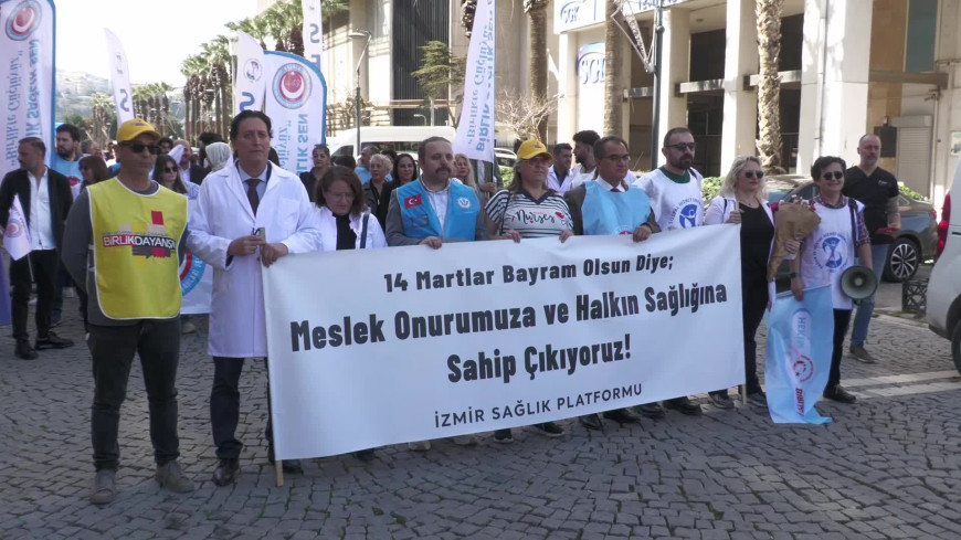 İzmir’de 14 Mart Tıp Bayramı’nda sağlık çalışanları iş bıraktı