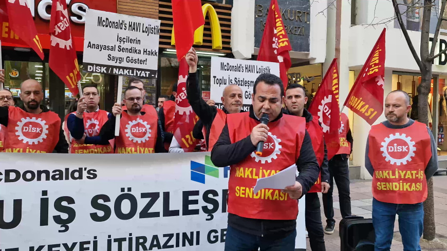 Eskişehir’de Nakliyat İş üyesi işçilerden açıklama: “Her hafta Mc Donalds önünde boykot çağrısı yapacağız”