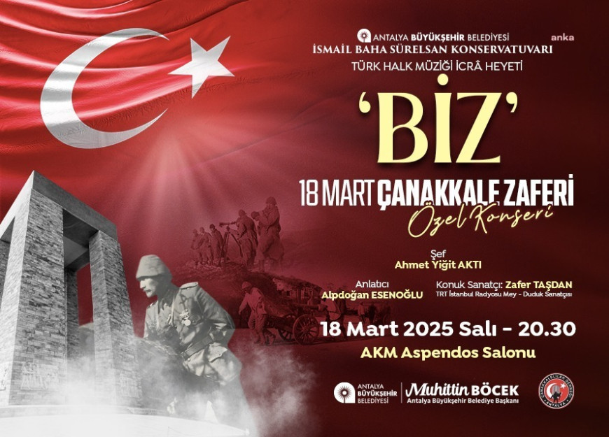 Antalya’da Çanakkale Zaferi’nin 110’uncu yıl dönümüne özel konser