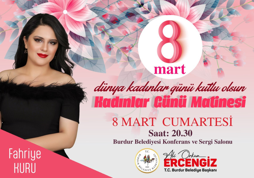 Burdur Belediyesi’nden 8 Mart’a özel kadınlar matinesi