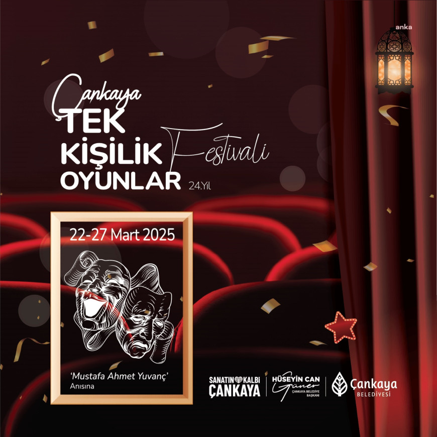 Çankaya Tek Kişilik Oyunlar Festivali için geri sayım başladı