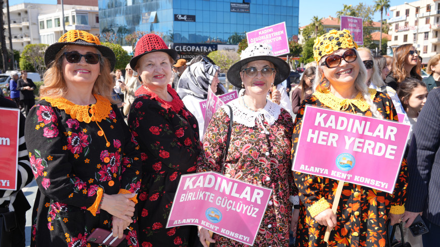 Alanya’da 8 Mart Dünya Emekçi Kadınlar Günü etkinliklerle kutlandı