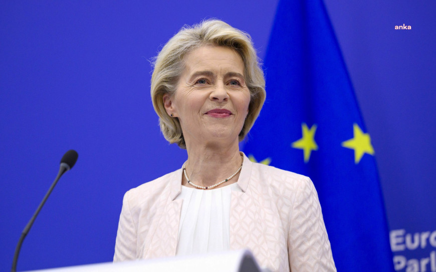 Avrupa Komisyonu Başkanı Von Der Leyen: Gözaltı kararı derin endişe verici