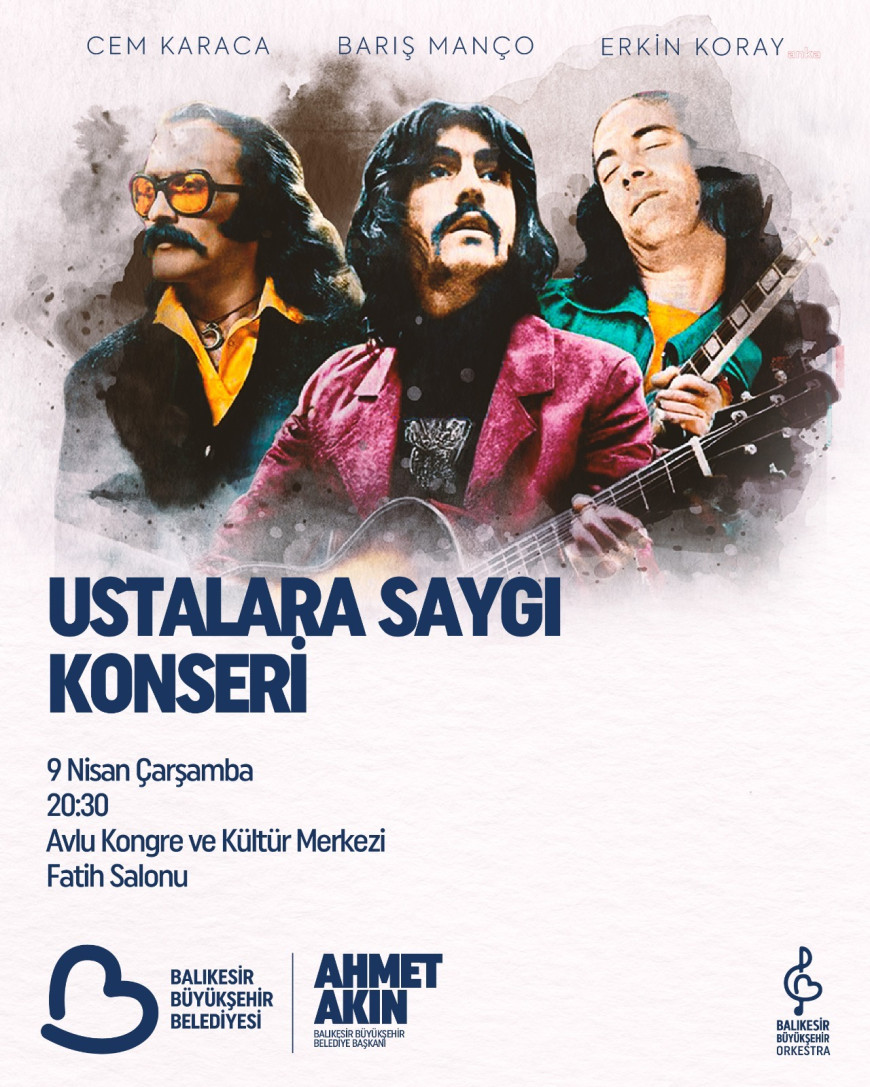 Balıkesir Büyükşehir Belediyesi, “Ustalara Saygı” konseri düzenleyecek