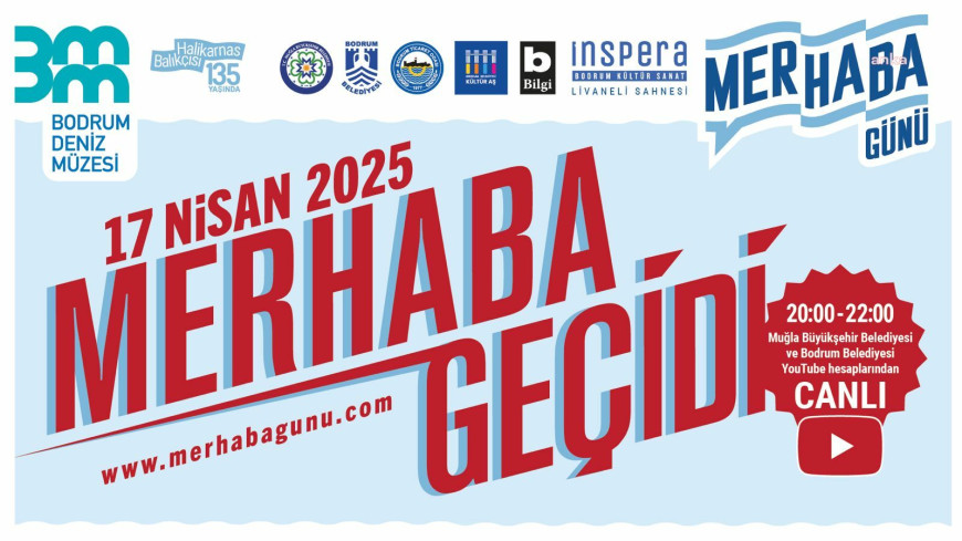 Merhaba Günü 17 Nisan’da Bodrum’da kutlanacak