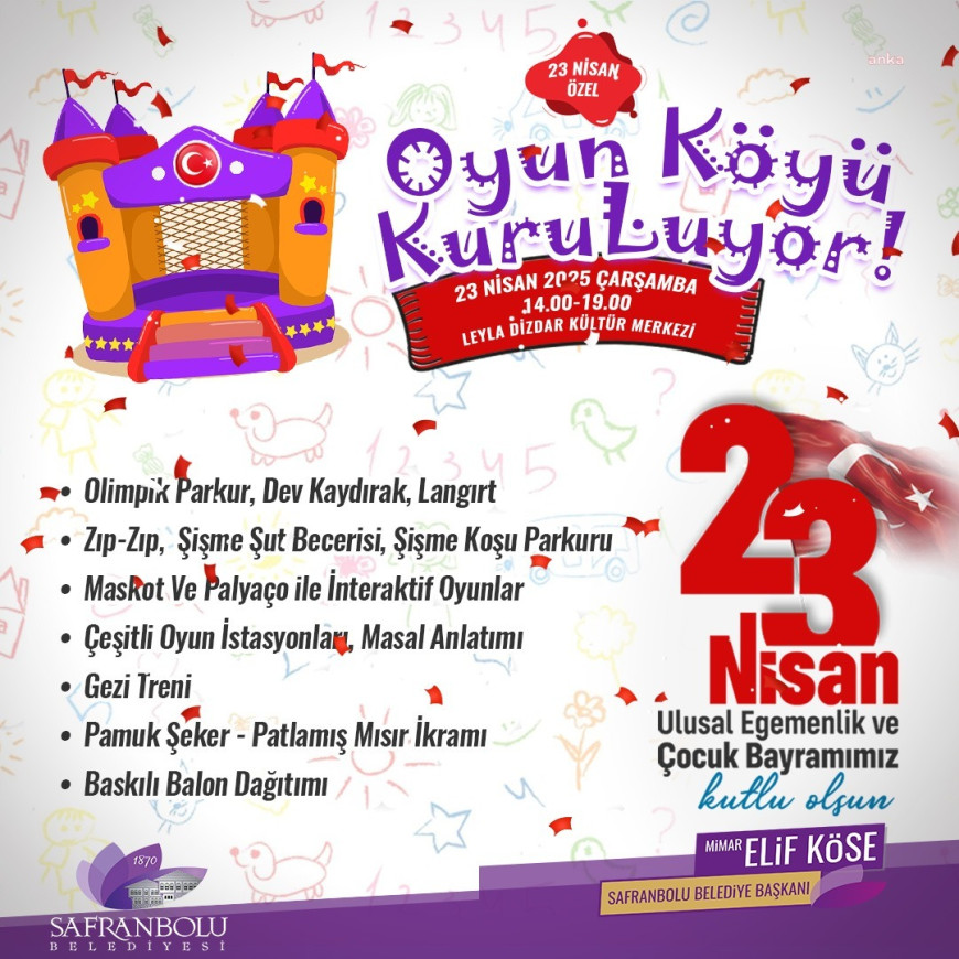 Safranbolu’da 23 Nisan dolayısıyla çocuklar için Oyun Köyü kurulacak