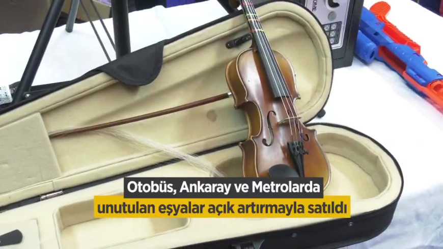 Başkent'te ANKARAY, metro ve EGO otobüslerinde unutulan eşyalar açık artırmayla satıldı