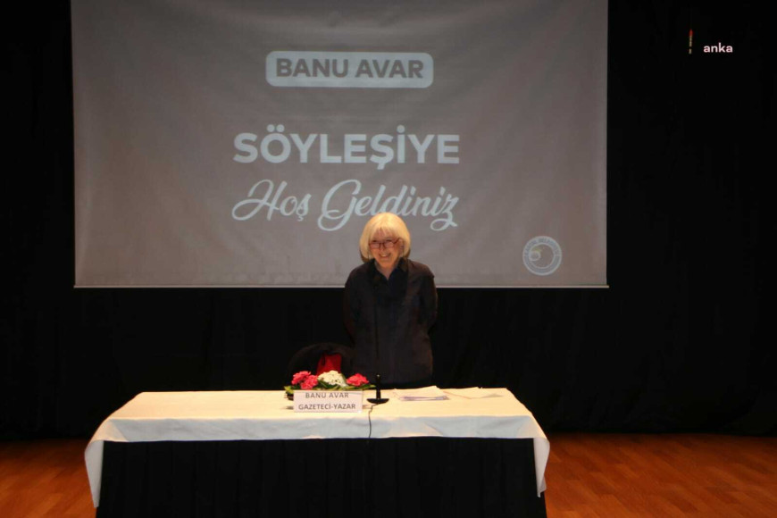 Banu Avar Kartal’da küresel gelişmeleri değerlendirdi