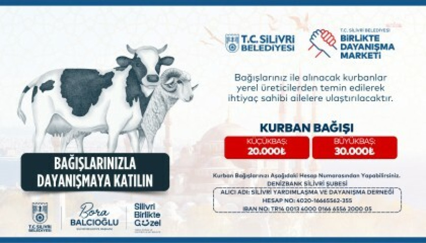 Silivri Belediyesi’nden Kurban Bayramı için bağış kampanyası