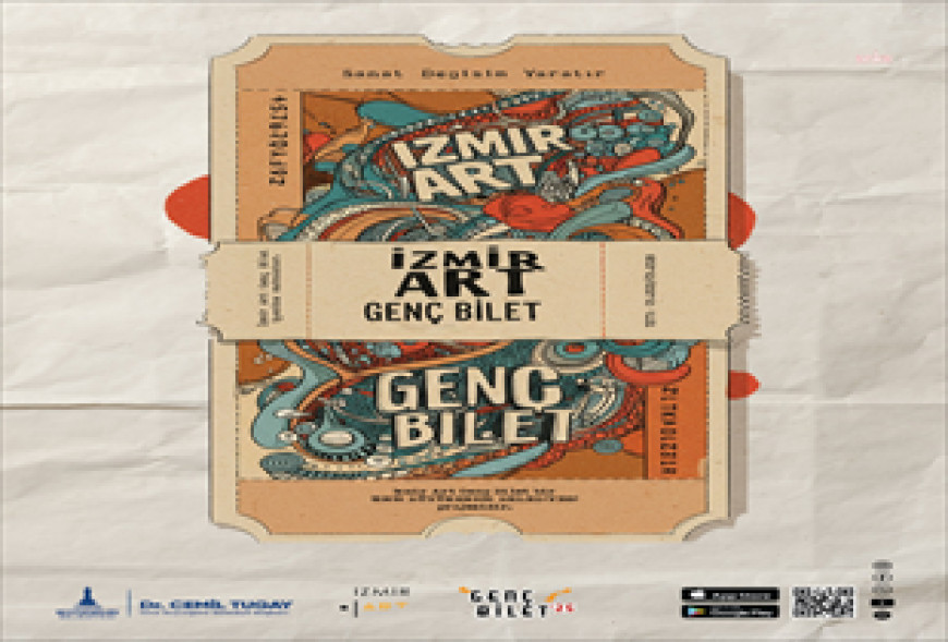 İzmir Büyükşehir’den gençlere kültür desteği: “Genç Bilet” başvuruları 19 Mayıs’ta başlıyor