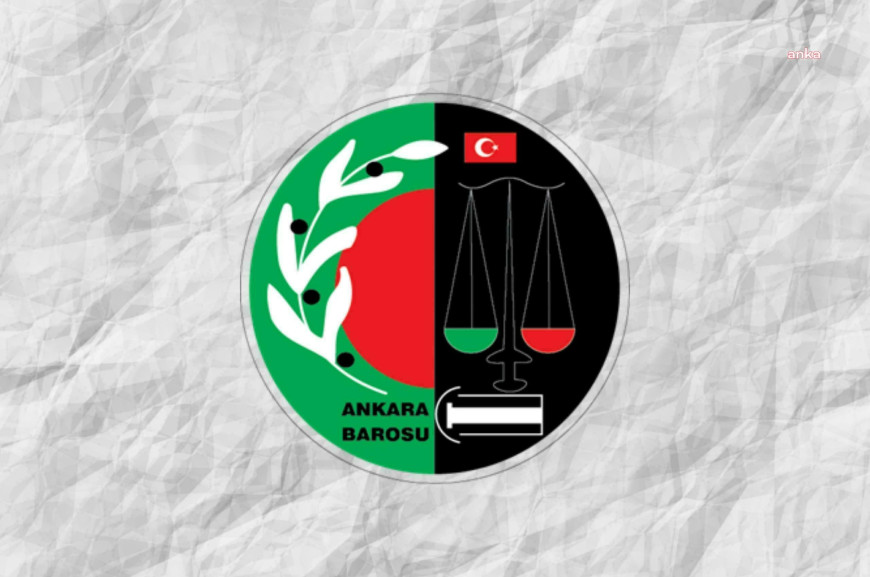 Ankara Barosu: "Yaşam hakkını savunacak ve mücadeleye devam edeceğiz"