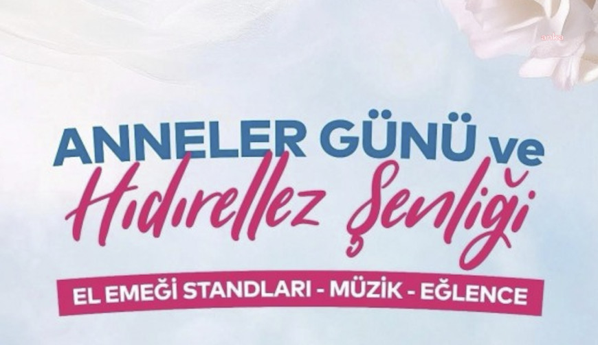 Silivri Belediyesi’nden Anneler Günü ve Hıdırellez Şenliği