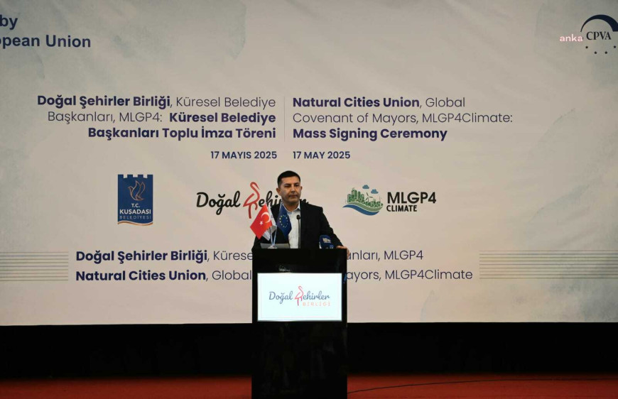 Kuşadası'nda "Belediye Başkanları Küresel İklim ve Enerji Sözleşmesi" imzalandı