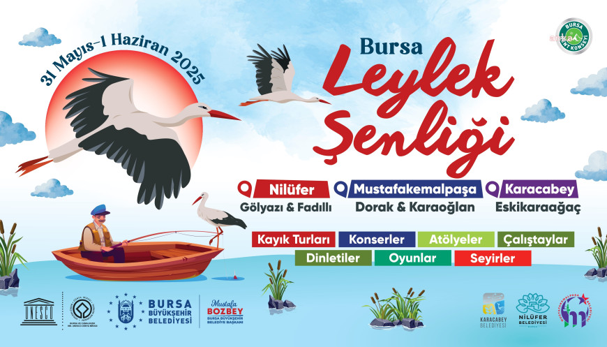 ‘Uluslararası Bursa Leylek Şenliği’ başlıyor
