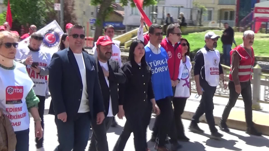 Yurtta 1 Mayıs kutlamaları...Edirne Belediye Başkanı Akın: “Ekrem Başkan’a selam olsun”
