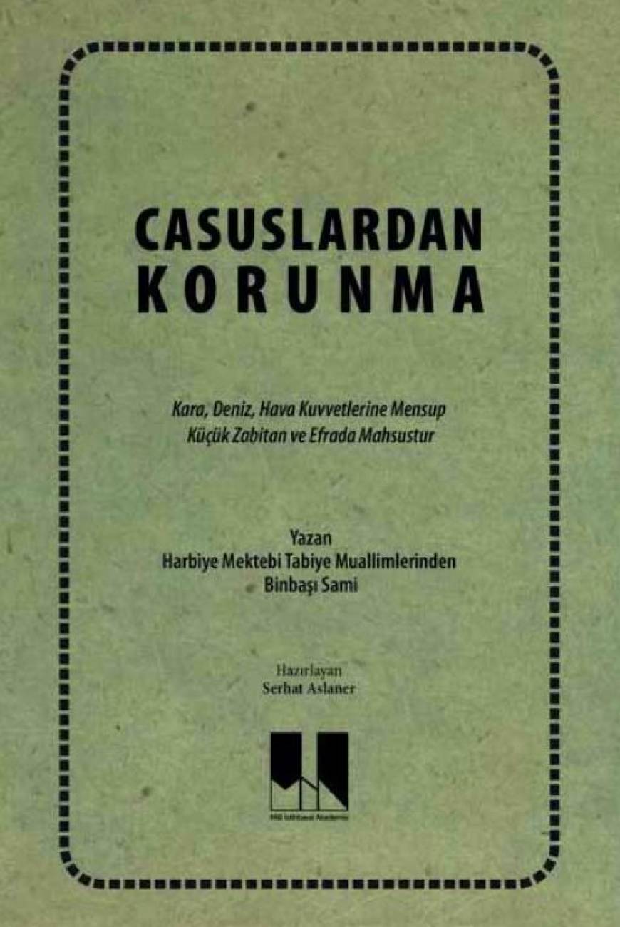 Milli İstihbarat Akademisi, 1928 basımı 'Casuslardan Korunma' kitapçığını yeniden yayımladı