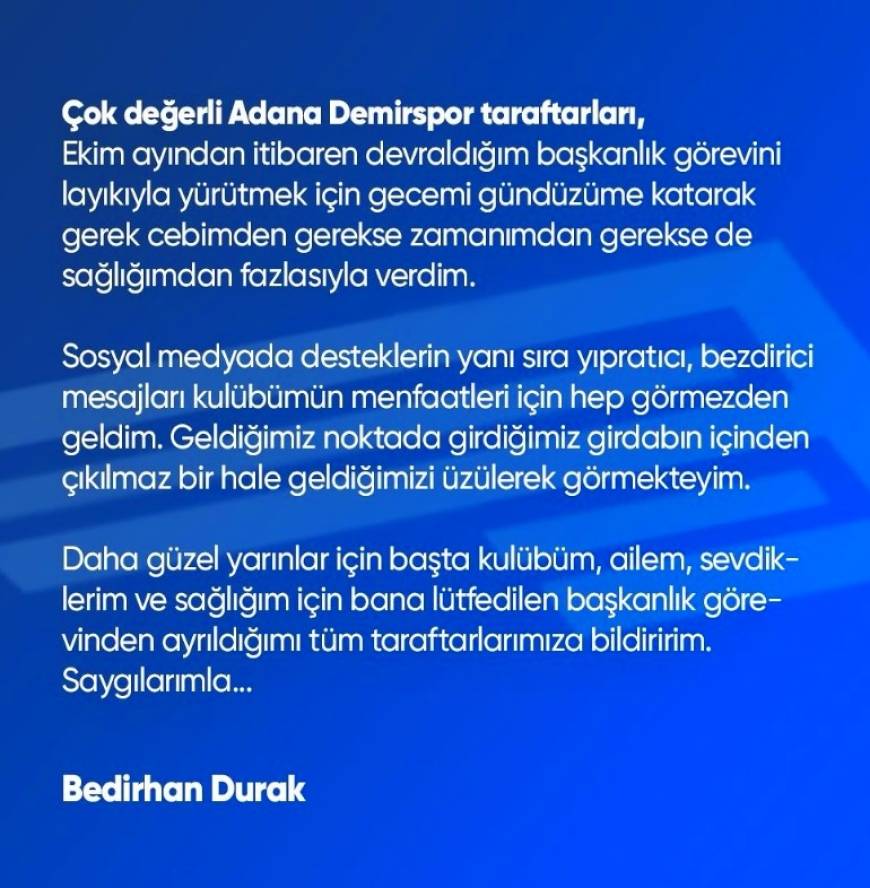 Adana Demirspor Başkanı Durak, istifa etti