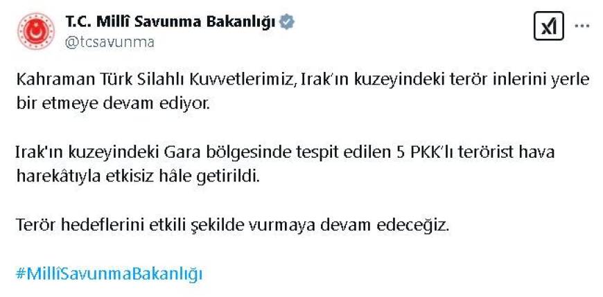 MSB: Irak'ın kuzeyinde 5 terörist etkisiz hale getirildi