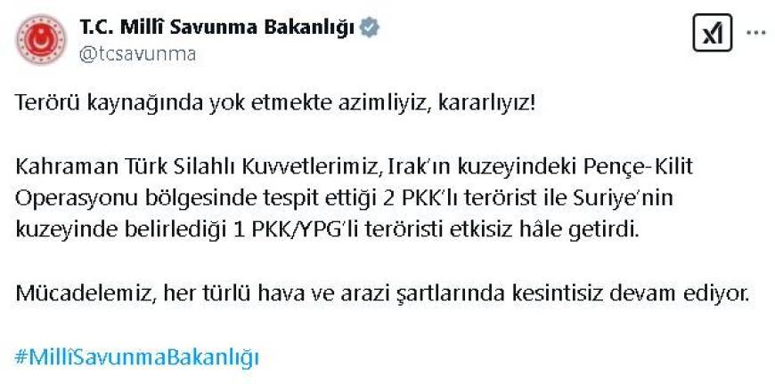 MSB: Irak ve Suriye'nin kuzeyinde 3 terörist etkisiz hale getirildi