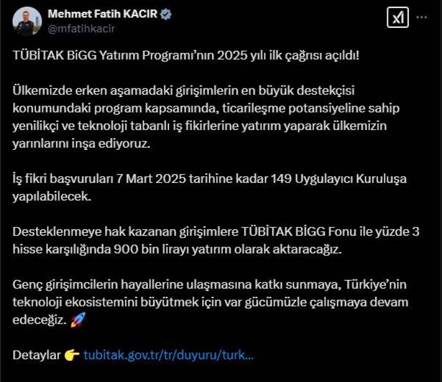 Bakan Kacır: TÜBİTAK BiGG Yatırım Programı'nın 2025 yılı ilk çağrısı açıldı