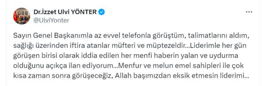 MHP'li Yönter: Genel Başkanımızın sağlığı üzerinden iftira atanlar müfteridir