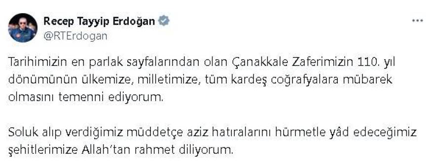 Cumhurbaşkanı Erdoğan'dan, 'Çanakkale Zaferi'nin 110'uncu yıl dönümü' mesajı