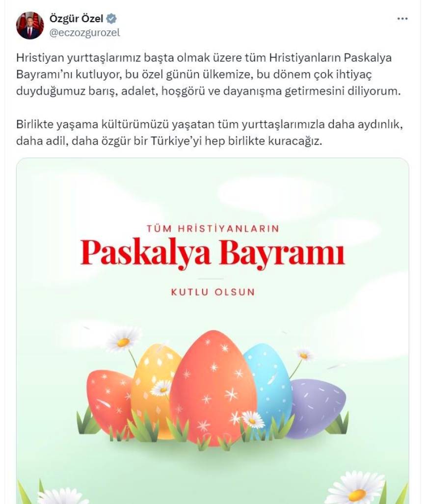 Özgür Özel'den 'Paskalya Bayramı' mesajı