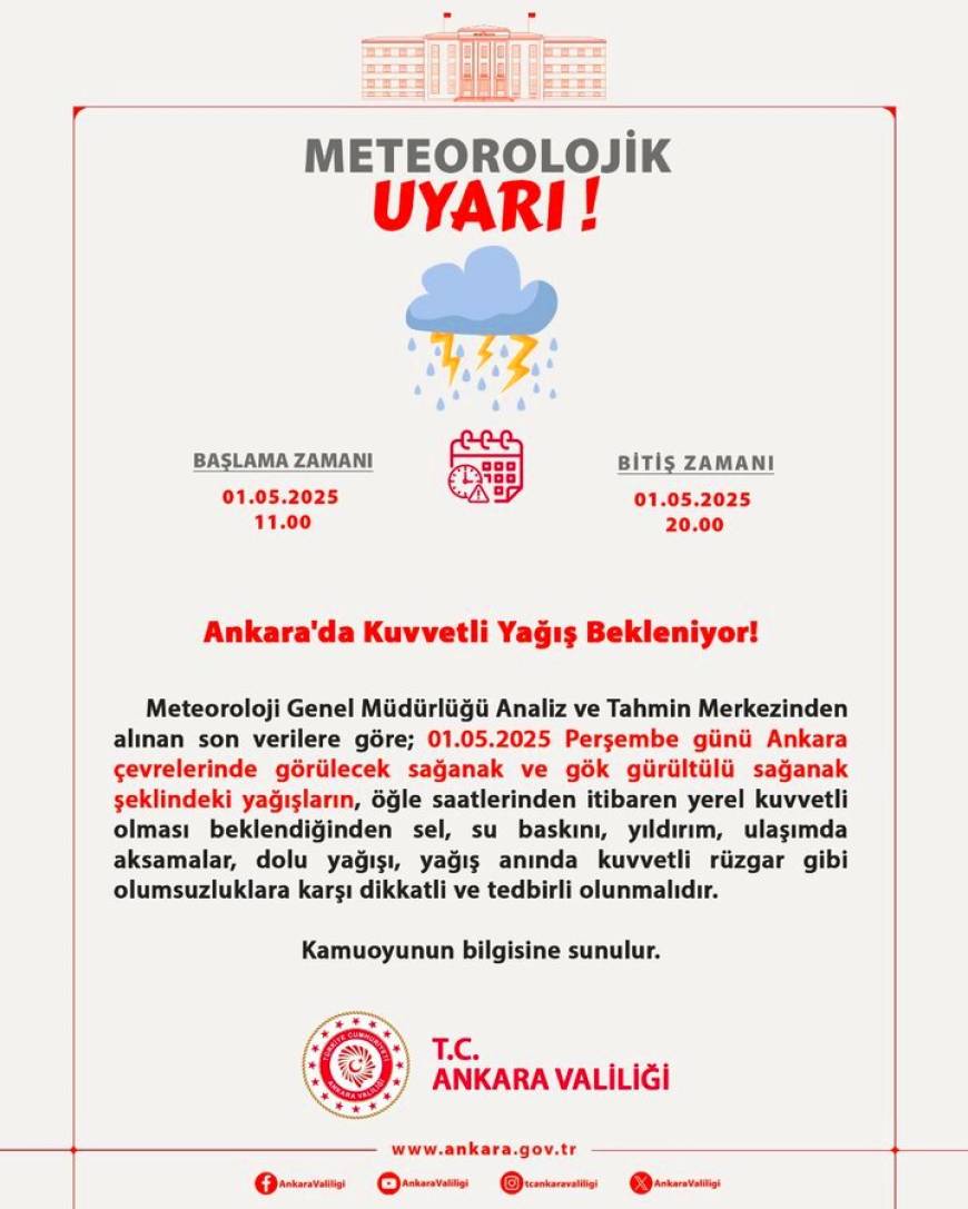 Ankara Valiliği'nden 1 Mayıs için 'sağanak' uyarısı