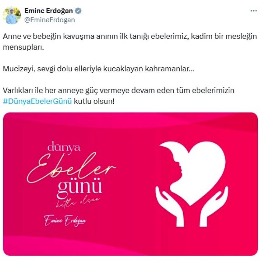 Emine Erdoğan'dan, 'Dünya Ebeler Günü' paylaşımı