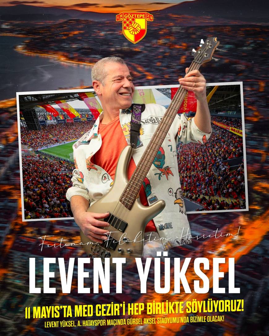 Göztepe 100'üncü yıl şölenine Levent Yüksel'le başlıyor
