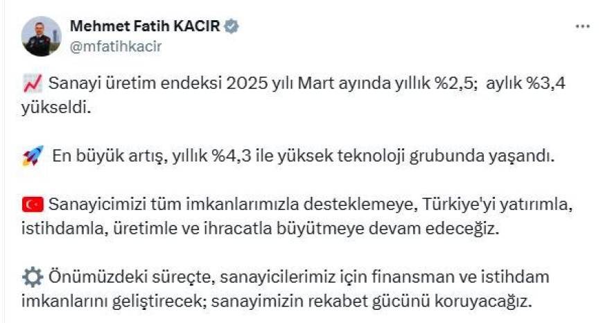 Bakan Kacır: Sanayi üretiminde en büyük artış yüksek teknoloji grubunda yaşandı