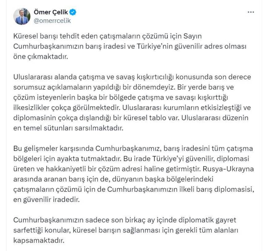 AK Parti Sözcüsü Çelik: Cumhurbaşkanımızın ilkeli barış diplomasisi, en güvenilir iradedir
