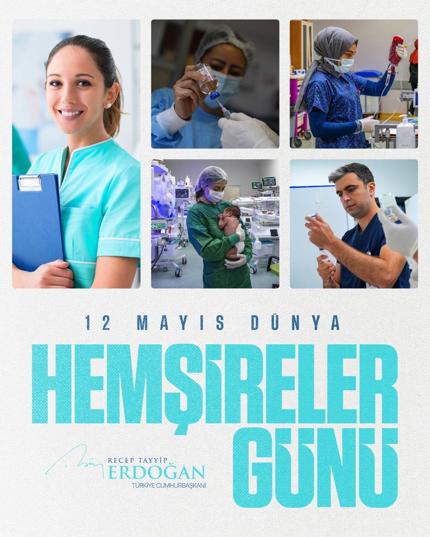 Cumhurbaşkanı Erdoğan'dan Hemşireler Günü mesajı