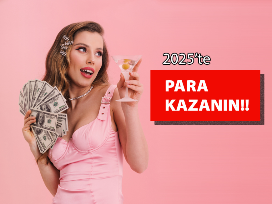 2025’te Para Kazanmanın En Akıllıca Yolları: Yeni Trendler ve Fırsatlar